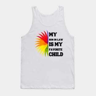 My Son In Law Is My Favorite Child Tank Top